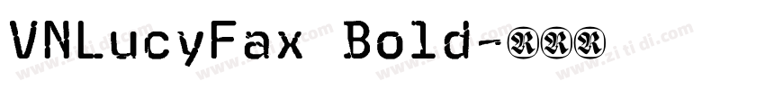 VNLucyFax Bold字体转换